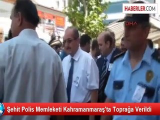 Şehit Polis Memleketi Kahramanmaraş'ta Toprağa Verildi