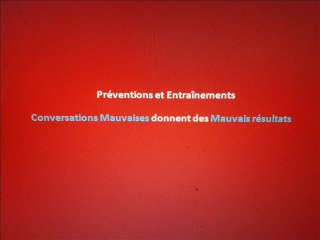 préventions et entraînements  conversations mauvaises donnent