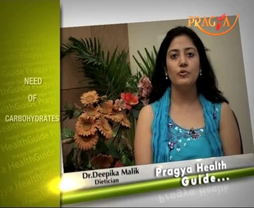 Pragya Health Guide-Why Do We Need Carbohydrates in Our Diet?