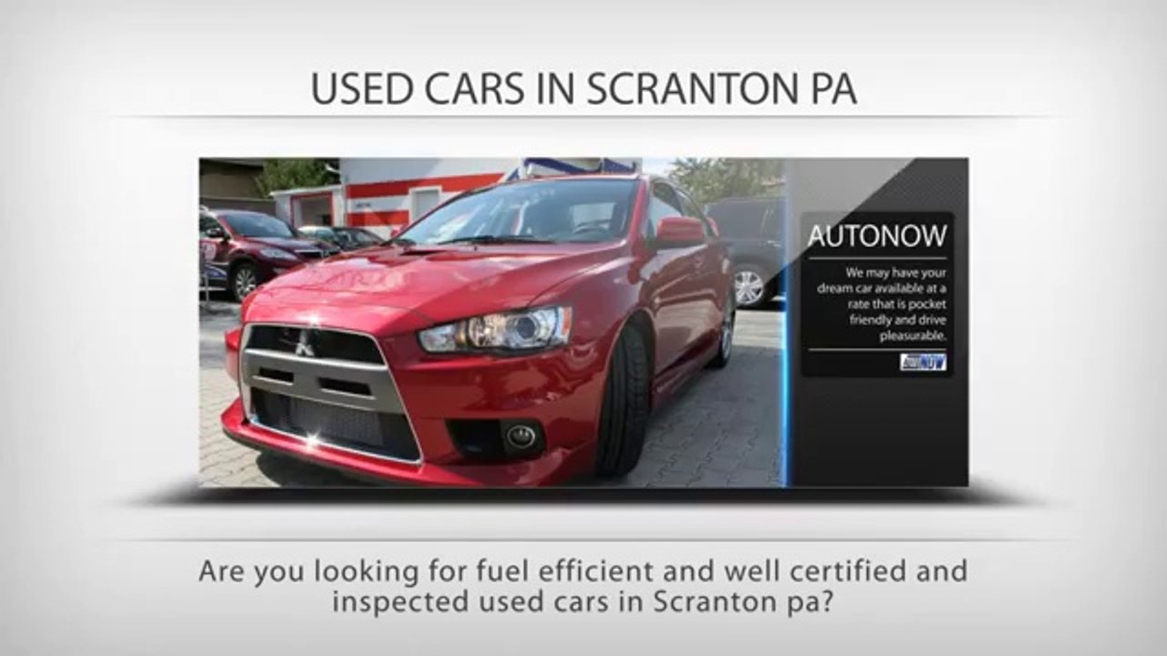 Buy Used Cars in Scranton PA at best prices from AutoNow