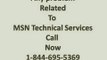 1-844-695-5369-Contact Support for Msn,Customer Service for Msn Tech Support for Msn