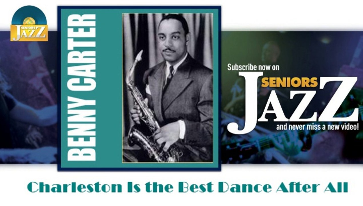 Benny Carter - Charleston Is the Best Dance After All (HD) Officiel Seniors Jazz