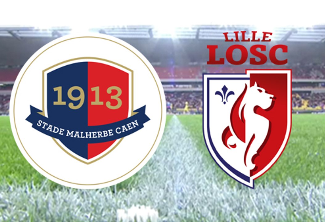 Le résumé du match SMCaen - Lille OSC