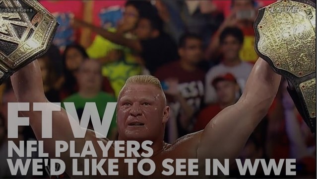 Five to Win: NFL players we'd like to see in WWE