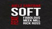 Juelz Santana - Soft ft. Fabolous, Meek Mill & Rick Ross