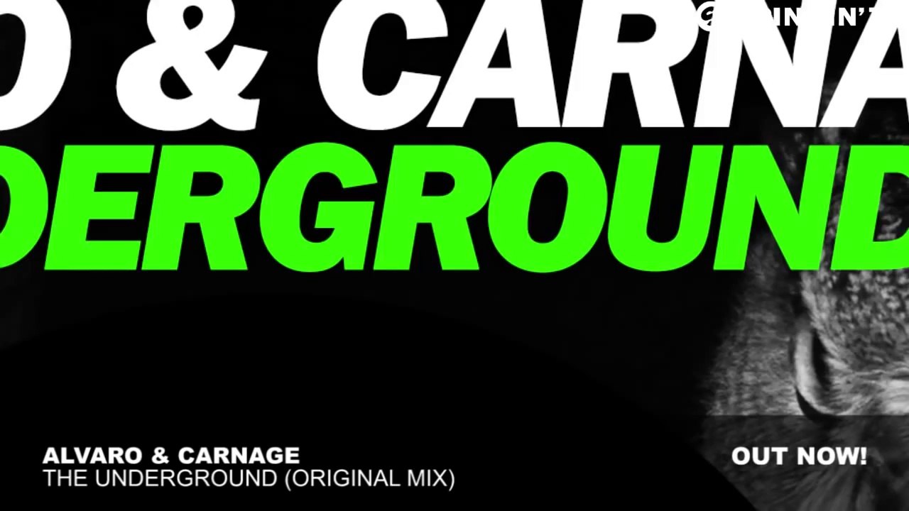 ALVARO & CARNAGE - The Underground (Original Mix)