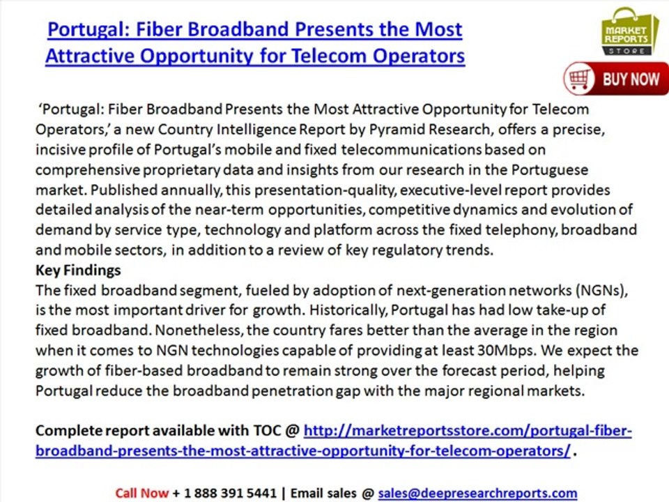 Portugal Fiber Broadband Presents the Most Attractive Opportunity for Telecom Operators