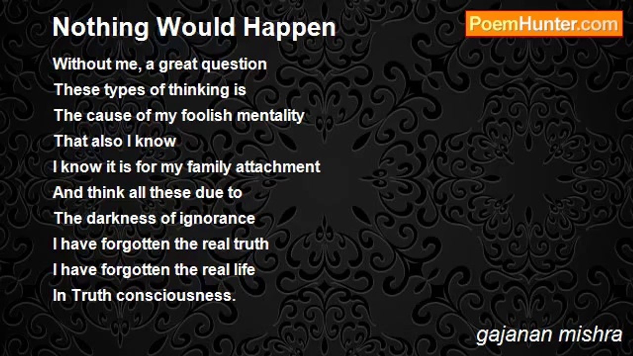 gajanan mishra - Nothing Would Happen