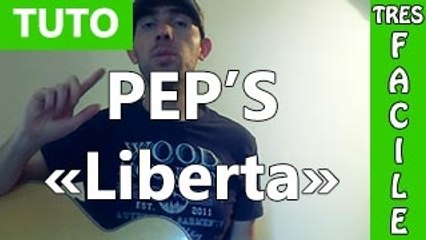 Pep's - Liberta - Cours Guitare ( Facile )