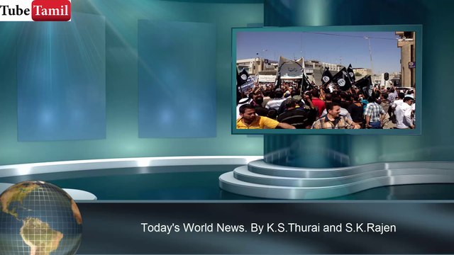Today's World News. 19.08.14 By. K.S.Thurai