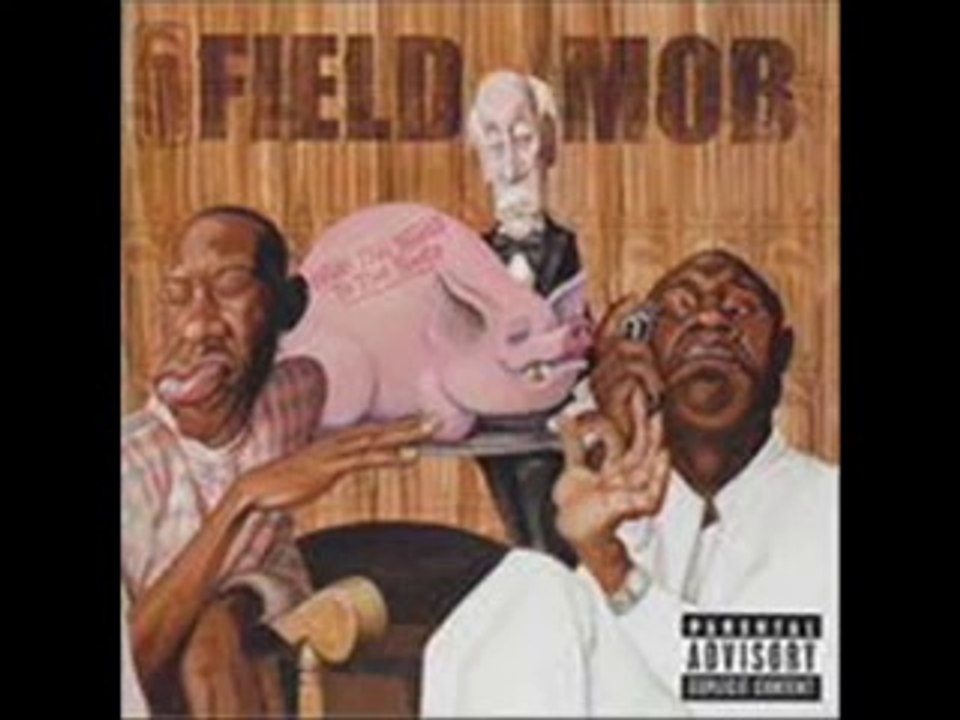 Field Mob - Cut loose