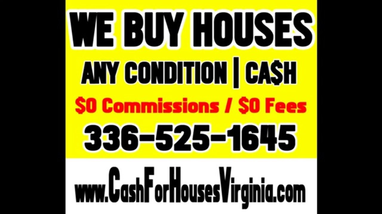 Chesterfield | Petersburg - WE BUY HOUSES - Any Condition CASH | 336-525-1645