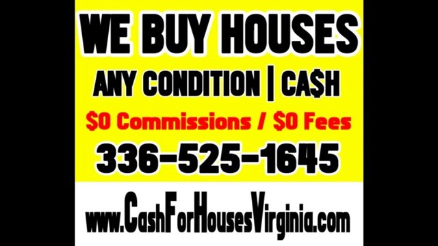 Chesterfield | Petersburg - WE BUY HOUSES - Any Condition CASH | 336-525-1645