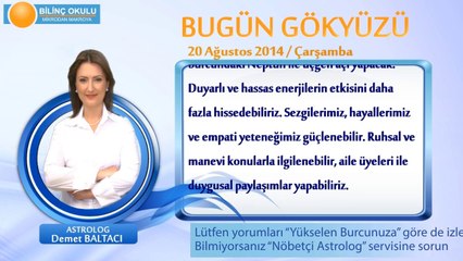 YENGEÇ Burcu, GÜNLÜK Astroloji Yorumu,20 AĞUSTOS 2014, Astrolog DEMET BALTACI Bilinç Okulu