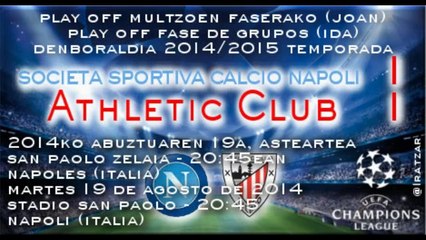 Play-Off UCL (ida): SSC Napoli 1 - Athletic 1 (19/08/14)