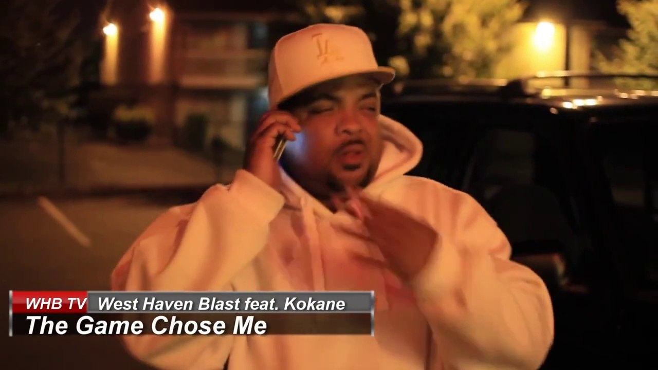 West Haven Blast feat Kokane "The Game Chose Me"