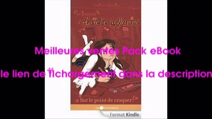 Telecharger Le journal d’Aurélie Laflamme 2 : Sur le point de craquer! PDF – Ebook Gratuitement