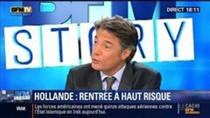 BFM Story: La rentrée s'annonce à haut risque pour François Hollande - 18/08