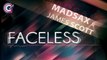 MADSAX & JAMES SCOTT - FACELESS (Radio Edit)