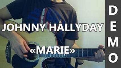 Johnny Hallyday - Marie - DEMO Guitare