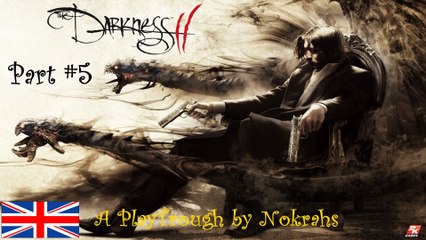 "The Darkness II" - PC "PlayTrough" by Nokrahs (5)