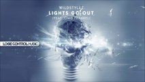 Wildstylez - Lights Go Out feat. Cimo Fränkel [Lose Control Music] [HD HQ]