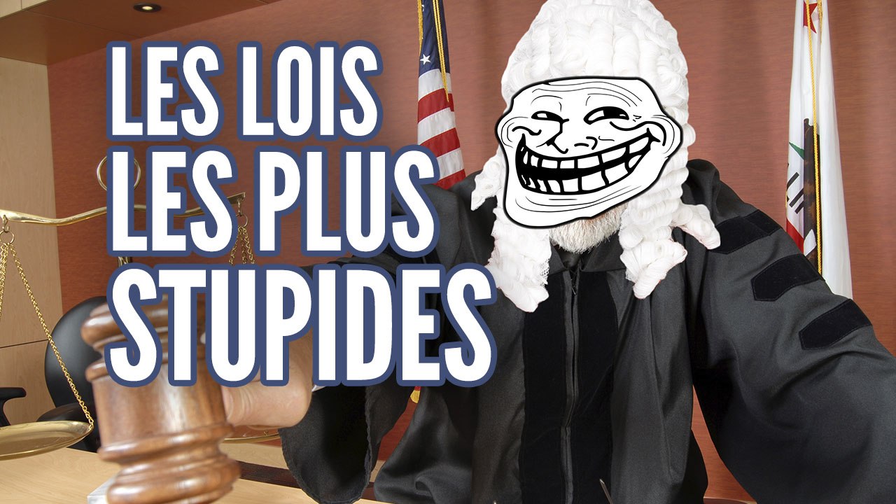 Top 15 des lois les plus stupides dans le monde