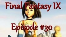 [Let's Play] Final Fantasy IX #30 - Les choix de Dagga !