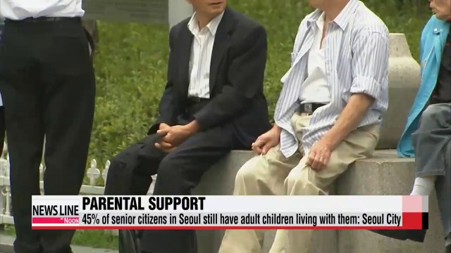 45p of senior citizens in Seoul still have adult children living with them Seoul City