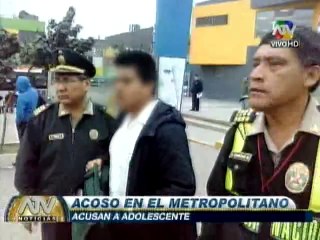 Escolar es detenido tras acosar a dos menores en El Metropolitano