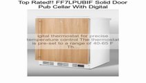 FF7LPUBIF Solid Door Pub Cellar With Digital Review