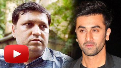 Ranbir Kapoor Wants Censor Board Chief To Be Punished If Corrupt !