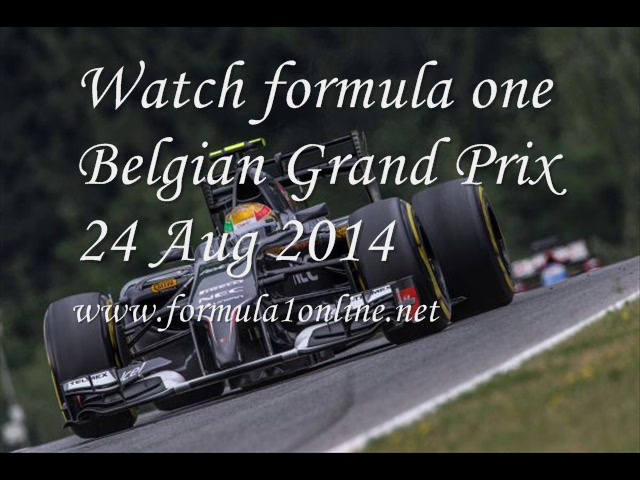 Watch formula one Belgian grand prix 2014