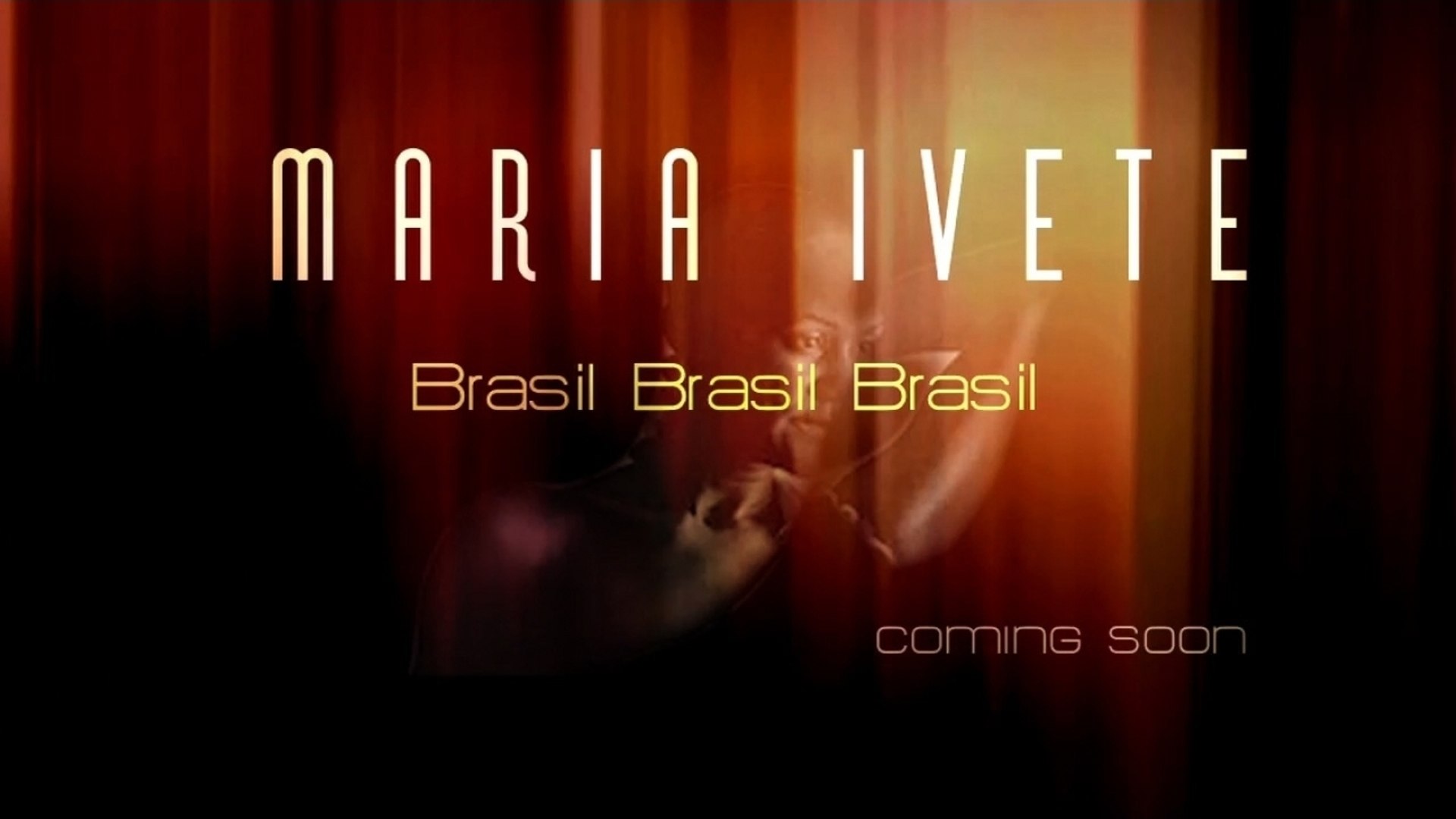Maria Ivete - BRASIL BRASIL BRASIL