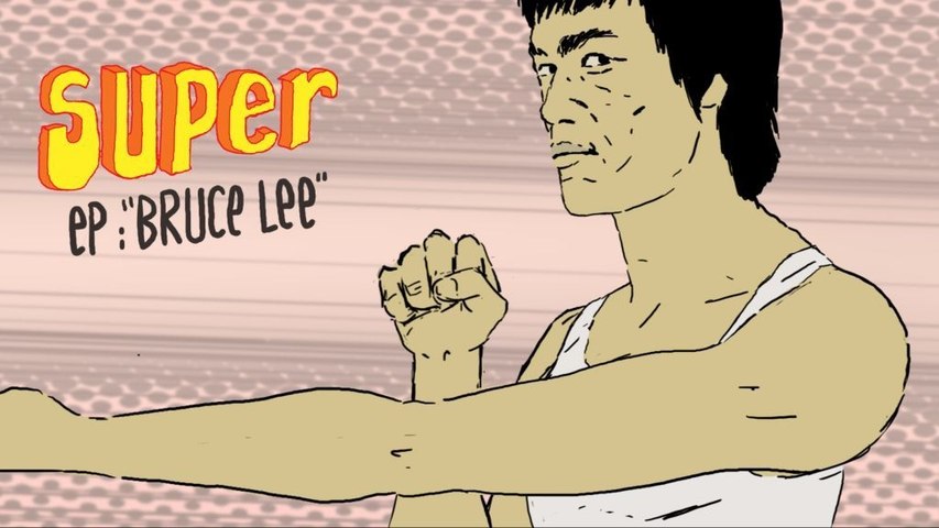 Je suis SUPER 2x04 - Bruce Lee