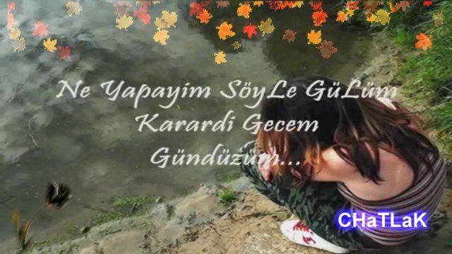 Ne olur beni birakma ( seviyorum benn ) CHaTLaK