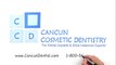 Cancun Cosmetic Dentistry | Cancun Cosmetic Dentistry. Mexico Dentist. Dr German Arzate