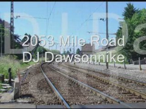 2053 Mile Road - DJ Dawsonnike