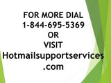 1-844-695-5369|Hotmail Technical Support Contact Number