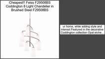 Feiss F29508BS Coddington 8 Light Chandelier in Brushed Steel F29508BS Review