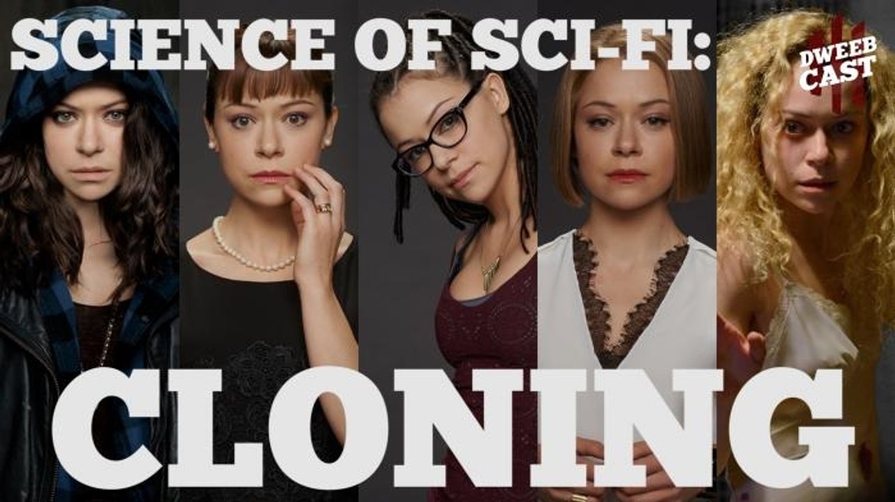 SCIENCE OF SCI-FI - Cloning | DweebCast | OraTV