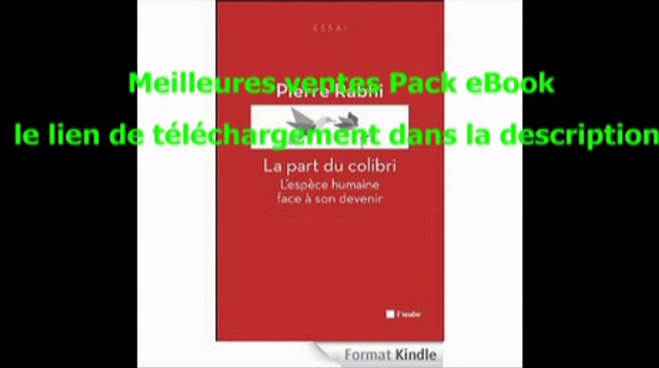 Telecharger La part du colibri: L’espèce humaine face à son devenir PDF – Ebook Gratuitement