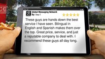 Global Messaging Network Glendale         Remarkable         Five Star Review by Tony T.