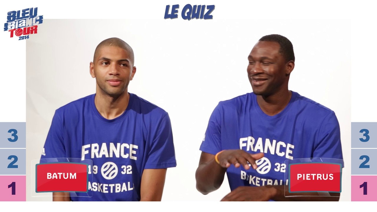 Bleu Blanc Tour - Le Quiz - Nicolas Batum vs Florent Pietrus