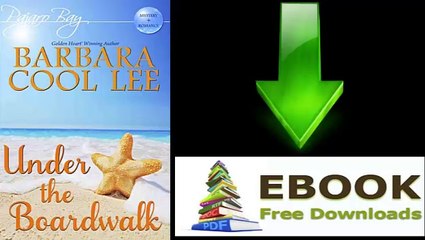 [FREE eBook] Under the Boardwalk (A Pajaro Bay Cozy Mystery + Sweet Romance) by Barbara Cool Lee [PDF/ePUB]