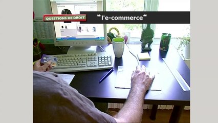 Questions de droits : cyber-commerce