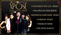 The Xpose Full (Remix) Songs - Jukebox 3 - Himesh Reshammiya, Yo Yo Honey Singh