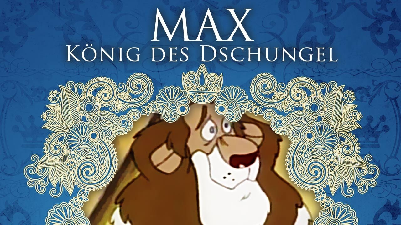 Max König des Dschungel (1996) [Zeichentrick] | Film (deutsch)