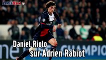 Daniel Riolo sur Adrien Rabiot