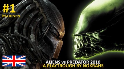 "Aliens vs Predator 2010" PC "PlayTrough" DX11 (1)
